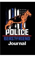 Police Beast Friend Notebook: Police Best Friend K9 Dog Journal 150 Pages Lined Page Softcover Police Dog Notebook College Ruled Lined Paper Composition Notebook, 6x9 Blank Line