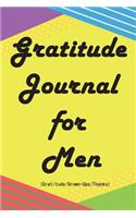 Gratitude Journal for Men: Having a Gratitude Heart Everyday, Loving Your Life Through Gratitude(52 Weeks Gratitude Journal for Men)(Floral Coloring Designs)(Gratitude/Grown-U