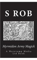 Myrmidon Army Magick