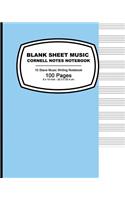 Blank Sheet Music Cornell Notes Notebook: Blue, Musicians Notebook, Staff Paper,10 Stave With Cornell Notes, 100 pages - (Composition Books - Music Manuscript Paper)