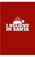 I Believe in Santa: Magical Santa Journal