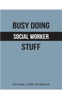 Busy Doing Social Worker Stuff