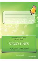 Story Lines - Create Your Own Story Activity Book, Plan Write and Illustrate: Unleash Your Imagination, Write Your Own Story, Create Your Own Adventure with Over 16 Templates Lime Bubble Stream