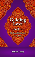 Guiding Love, Book II: My Graceful Father & The Wolf