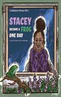 Stacey Became A Frog One Day