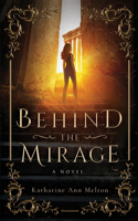 Behind the Mirage