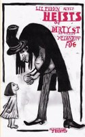 Lil' Puddin & The Heists of Dirty St