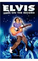 Elvis - Uncensored on the Record: (English)