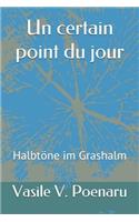 Un certain point du jour
