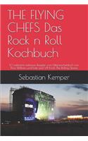 THE FLYING CHEFS Das Rock n Roll Kochbuch