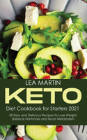Keto Diet Cookbook for Starters 2021