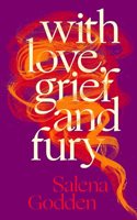 With Love, Grief and Fury