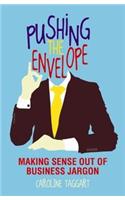 Pushing the Envelope