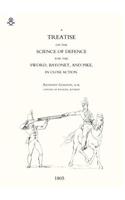 Treatise on the Science of Defence for Sword, Bayonet and Pike in Close Action (1805)