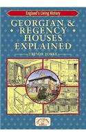 Georgian and Regency Houses Explained