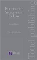 Electronic Signatures in Law: Second Edition