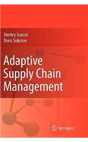 Adaptive Supply Chain Management