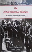 The British Insurance Business: History and Archives