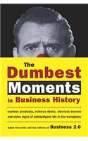 Dumbest Moments in Business History