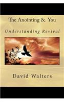 The Anointing and You