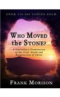 Who Moved the Stone?