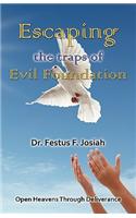 Escaping The Traps Of Evil Fundation