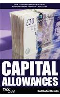 Capital Allowance: New Tax Savings Opportunities for Business Owners & Property Investors