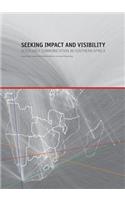 Seeking Impact and Visibility. Scholarly Communication in Southern Africa: Scholarly Communication in Southern Africa