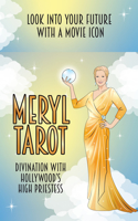 Meryl Tarot: Divination with Hollywood's High Priestess