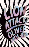 Lion Attack!: I'm Trying to Be Honest and I Want You to Know That