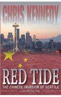 Red Tide: The Chinese Invasion of Seattle