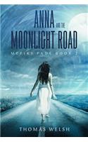 Anna and the Moonlight Road