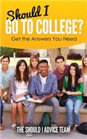 Should I Go to College?