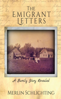 Emigrant Letters, A Family Story Revealed