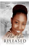 Not Yet Released