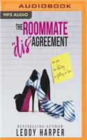 Roommate 'dis'agreement