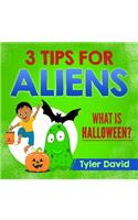 3 Tips For Aliens