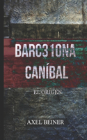 Barc310na Caníbal