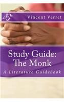 Study Guide: The Monk: A Literature Guidebook