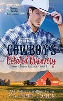 Cowboy's Belated Discovery