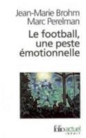 Football, Une Peste Emot