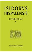 Isidore de Seville, Etymologiae V