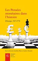 Les Pensees Monetaires Dans l'Histoire