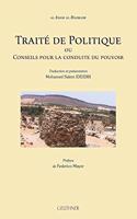 Traite de Politique Ou Conseils Pour La Conduite Du Pouvoir: Texte Arabe Et Traduction - Preface de Federico Mayor