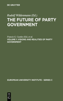 Future of Party Government Vol. 1