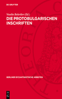 Die Protobulgarischen Inschriften