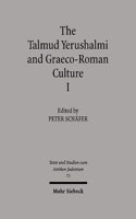 The Talmud Yerushalmi and Graeco-Roman Culture I