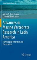 Advances in Marine Vertebrate Research in Latin America