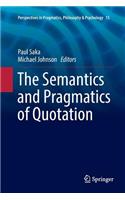 Semantics and Pragmatics of Quotation