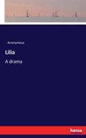 Lilia: A drama